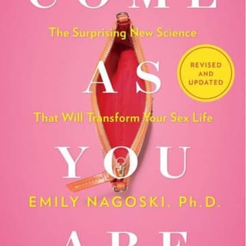 Cover Image for Sex Ed Book Club #1: Come As You Are - Emily Nagoski