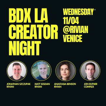 Cover Image for BDX LA CREATOR NIGHT @RIVIAN VENICE