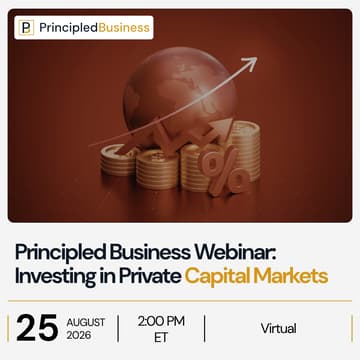 Cover Image for Principled Business Webinar: Investing in Private Capital Markets