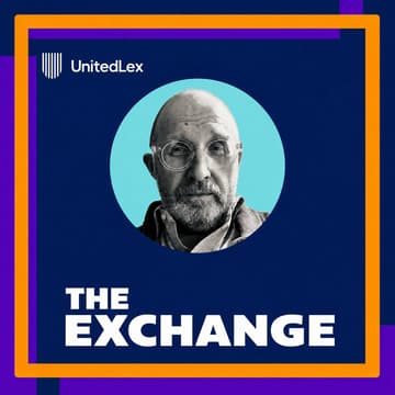 Cover Image for The Exchange:LegalTech Podclub online feat Stephen Allen powered by our friends at UnitedLex