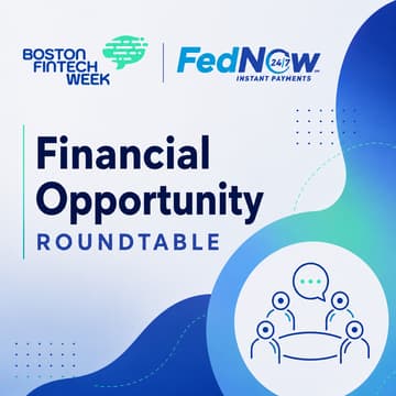 Cover Image for Financial Opportunity Roundtable with FedNow and Fintech Sandbox