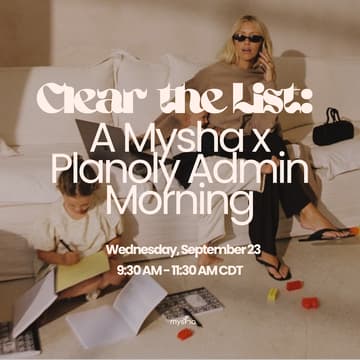 Cover Image for ATX: Clear the List - A Mysha x Planoly Admin Morning