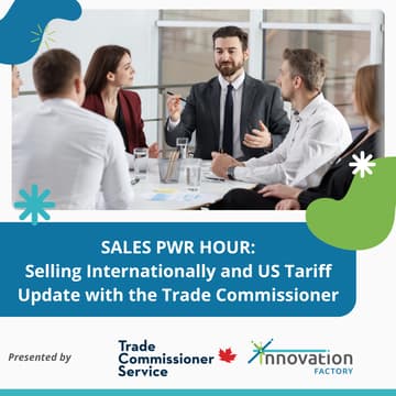 Cover Image for Sales PWR Hour: Selling Internationally and US Tariff Update with the Trade Commissioner