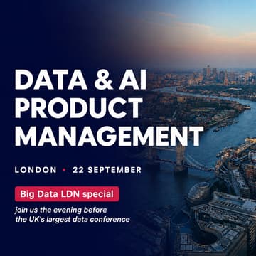 Cover Image for London Data & AI Product Management meetup #24 (BigDataLDN special!)