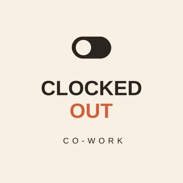 Cover Image for Inaugural Clocked-Out Co-Work Session
