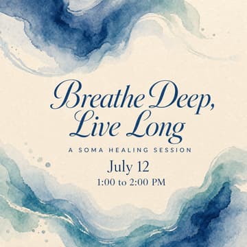 Cover Image for Breathe deep, live long: a SOMA healing session