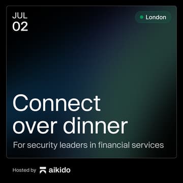 Cover Image for Security Leaders Dinner by Aikido I London