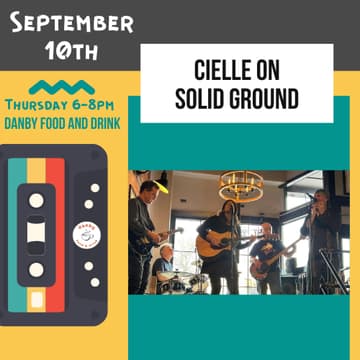 Cover Image for Cielle On Solid Ground @ Danby Food and Drink