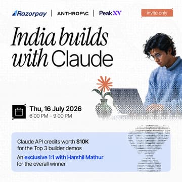 Cover Image for India Builds with Claude - Razorpay | Anthropic | Peak XV