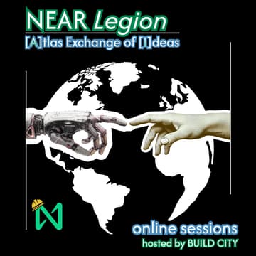 Cover Image for NEAR Legion: Atlas Exchange of Ideas [online sessions]