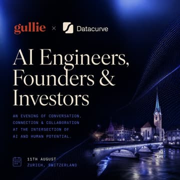 Cover Image for Zurich: Datacurve x Gullie - AI Engineers, Researchers, Founders & Investors