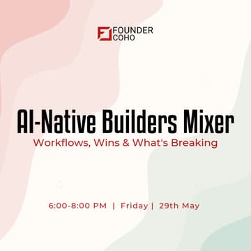 Cover Image for AI-Native Founders Mixer: Workflows, Wins & What's Breaking