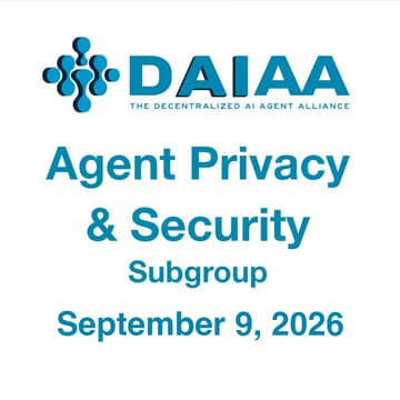 Cover Image for DAIAA Agent Privacy & Security Subgroup Meeting #6