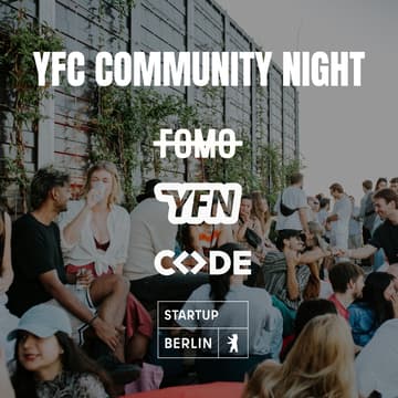 Cover Image for YFC Community Night by FOMO x CODE x Startup Berlin