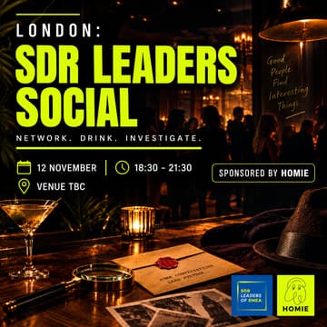 Cover Image for SDR Leaders Meet Up: Sponsored by Homie [London]