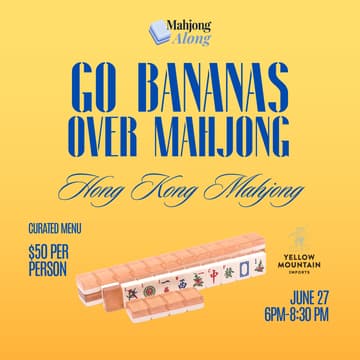 Cover Image for Mahjong x Dinner @ Bananas NYC