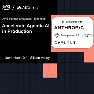 Cover Image for [SV] AWS Partner Showcase Extended with Anthropic, Caylent, Temporal, LaunchPad
