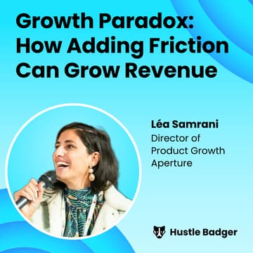 Cover Image for Growth Paradox: How adding friction can grow revenue