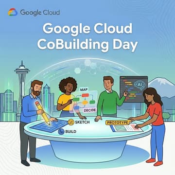 Cover Image for Google Cloud (and Gemini) CoBuilding Day (Rescheduling)