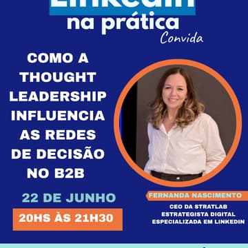 Cover Image for 3º LinkedIn na Prática Convida | Junho | Fernanda Nascimento