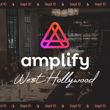 Cover Image for Amplify West Hollywood VIP Dinner