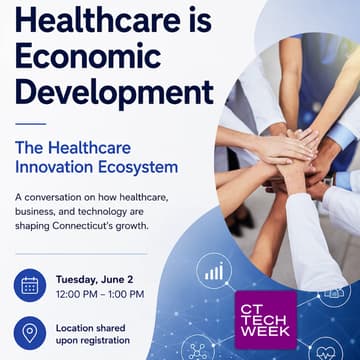 Cover Image for Healthcare is Economic Development- The Healthcare Innovation Ecosystem #CTTechWeek