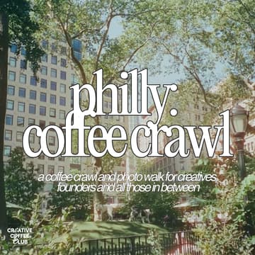 Cover Image for philly: the creative coffee crawl