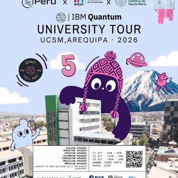 Cover Image for IBM QUANTUM | Qiskit Fall Fest 2026 – UCSM UNIVERSITY TOUR – AREQUIPA · Día 5