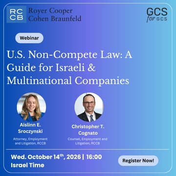 Cover Image for U.S. Non-Compete Law: A Guide for Israeli & Multinational Companies