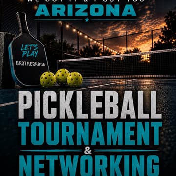 Cover Image for Arizona Brotherhood: Pickleball Tournament & Networking