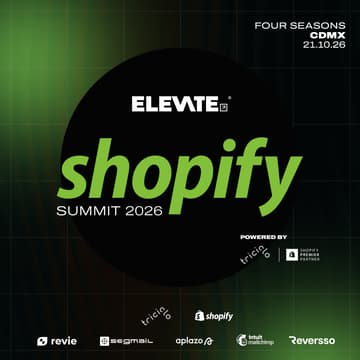 Cover Image for ELEVATE Shopify Summit México 2026