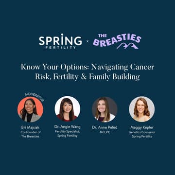 Cover Image for Know Your Options: Navigating Cancer Risk, Fertility & Family Building