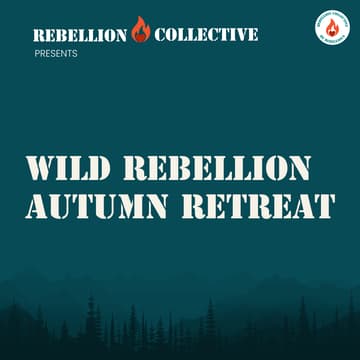 Cover Image for Wild Rebellion Autumn Retreat