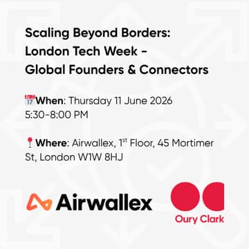 Cover Image for Scaling Beyond Borders: London Tech Week - Global Founders & Connectors