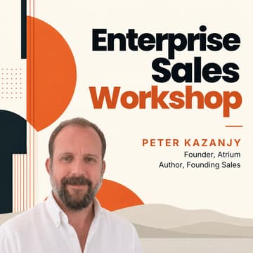 Cover Image for Enterprise Sales Workshop for Founders with Peter Kazanjy