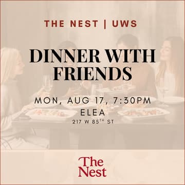 Cover Image for Dinner With Friends π½οΈπ· | The Nest UWS