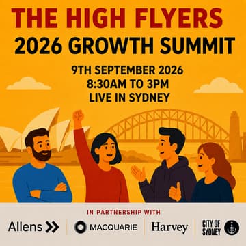 Cover Image for 2026 High Flyers Growth Summit - Sydney Edition