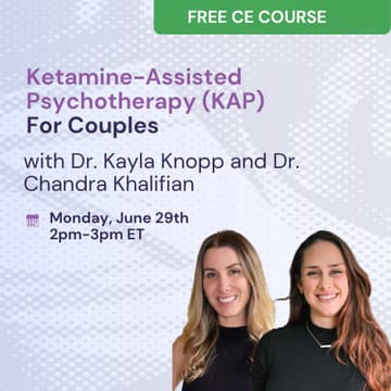 Cover Image for Ketamine-Assisted Couple Therapy CE Course
