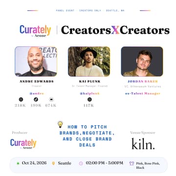 Cover Image for Aeone Curately CreatorsXCreators Panel and Mixer: How to pitch brands, negotiate, and close brand partnerships