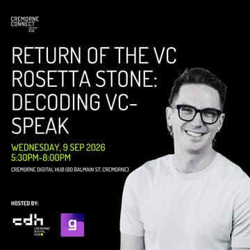 Cover Image for Cremorne Connect: Return of the VC Rosetta Stone: Decoding VC-Speak