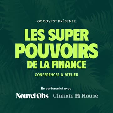 Cover Image for Les super pouvoirs de la finance - Présidentielles : 5 ans pour transformer durablement la finance