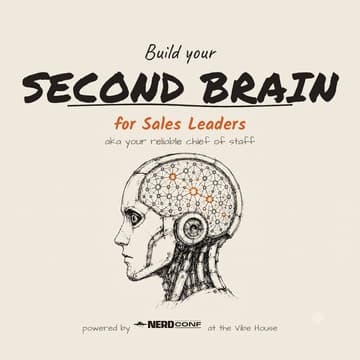 Cover Image for Second Brain Workshop for Sales Leaders (#1) - aka Build your Chief of Staff