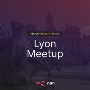 Cover Image for n8n Meetup Lyon