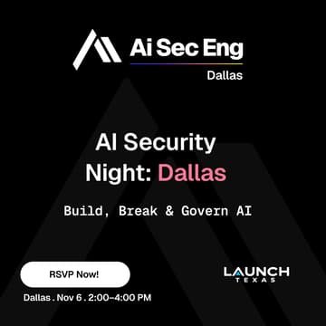 Cover Image for AI Security Night Dallas: Build, Break & Govern AI