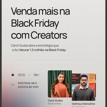 Cover Image for Venda mais na black friday com creators: a estratégia da Carol Viudes por trás de R$ 1,5 milhão durante uma campanha de Black Friday