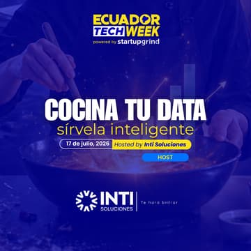 Cover Image for Cocina tu data, sírvela inteligente By Inti Soluciones👩‍🍳
