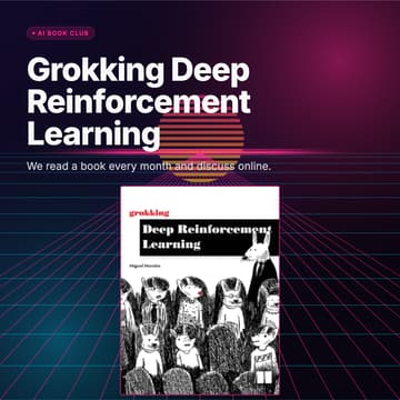 Cover Image for AI Book Club: Grokking Deep Reinforcement Learning