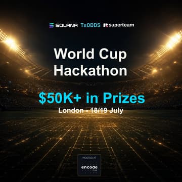 Cover Image for TxOdds X Solana - World Cup Hackathon - London Encode Club