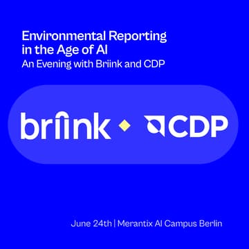 Cover Image for Environmental Reporting in the Age of AI — An Evening with Briink and CDP