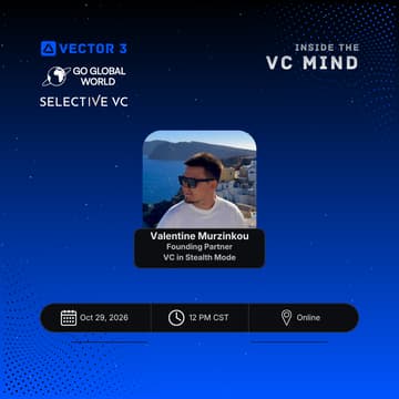 Cover Image for Inside the VC Mind: What Investors Look For in Early-Stage Founders, with Valentine Murzinkou